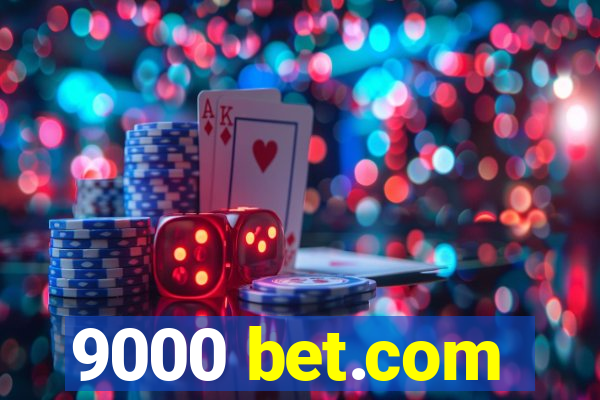 9000 bet.com